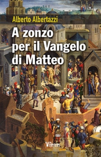 A zonzo per il Vangelo di Matteo - Librerie.coop