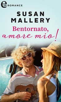 Bentornato, amore mio! (eLit) - Librerie.coop Bentornato, amore mio! (eLit) - Librerie.coop