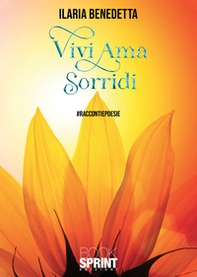 Vivi ama sorridi - Librerie.coop