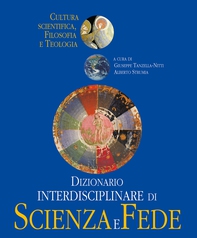 Dizionario Interdisciplinare di Scienza e Fede - Librerie.coop