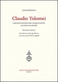 Claudio Tolomei umanista senese del cinquecento. La vita e le opere. Rist. anast. - Librerie.coop Claudio Tolomei umanista senese del cinquecento. La vita e le opere. Rist. anast. - Librerie.coop