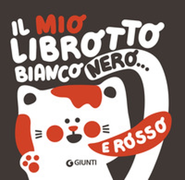 Il mio librotto bianco e rosso - Librerie.coop Il mio librotto bianco e rosso - Librerie.coop