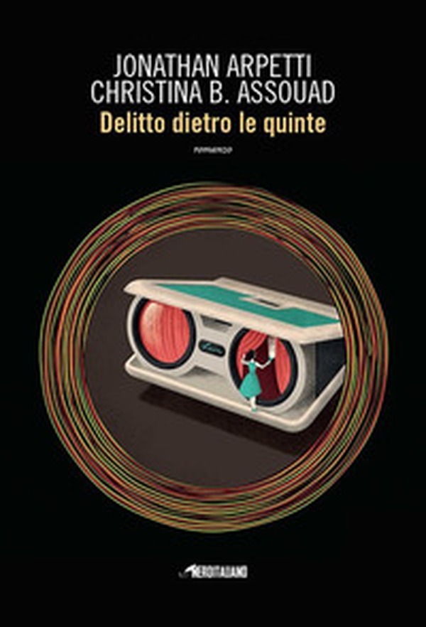 Delitto dietro le quinte - Librerie.coop Delitto dietro le quinte - Librerie.coop