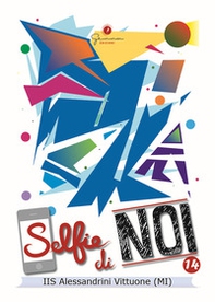 Selfie di noi - Vol. 14 - Librerie.coop