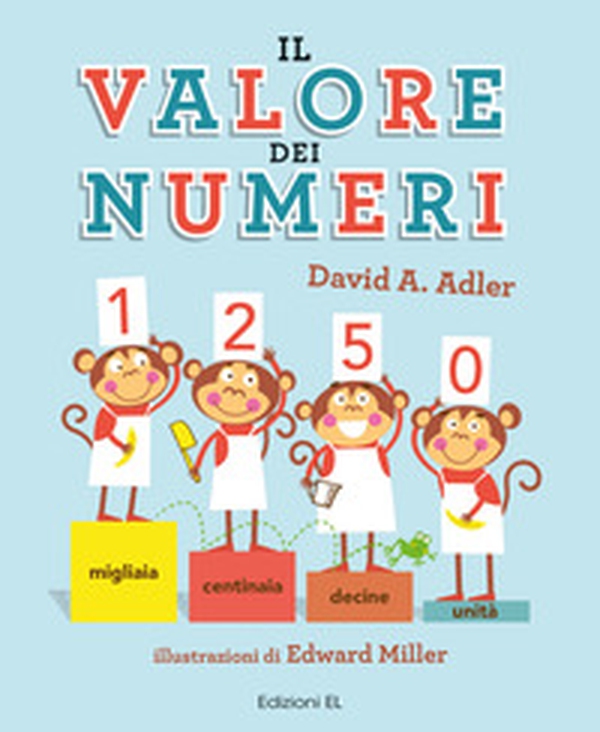 Il valore dei numeri. Numeri 1! - Librerie.coop Il valore dei numeri. Numeri 1! - Librerie.coop