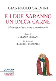 E i due saranno un'unica carne - Librerie.coop