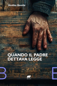 Quando il padre dettava legge - Librerie.coop