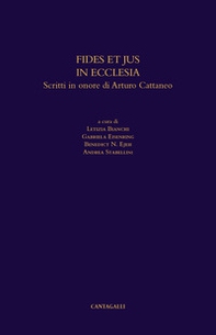 Fides et jus in ecclesia. Scritti in onore di Augusto Cattaneo - Librerie.coop
