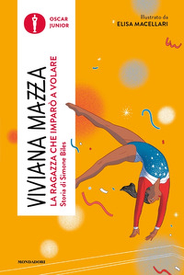 La ragazza che imparò a volare. Storia di Simone Biles - Librerie.coop La ragazza che imparò a volare. Storia di Simone Biles - Librerie.coop