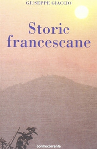 Storie francescane - Librerie.coop Storie francescane - Librerie.coop