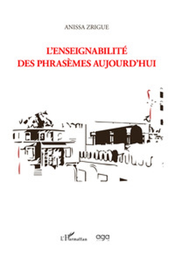 L'enseignabilité des phrasemes aujourd'hui - Librerie.coop L'enseignabilité des phrasemes aujourd'hui - Librerie.coop