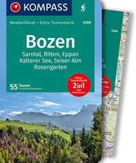 Guida escursionistica n. 5709. Bozen. Sarntal, Ritten, Eppan, Kalterer See, Seiser Alm, Rosengarten. Con carta - Librerie.coop