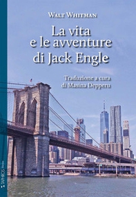 La vita e le avventure di Jack Engle - Librerie.coop