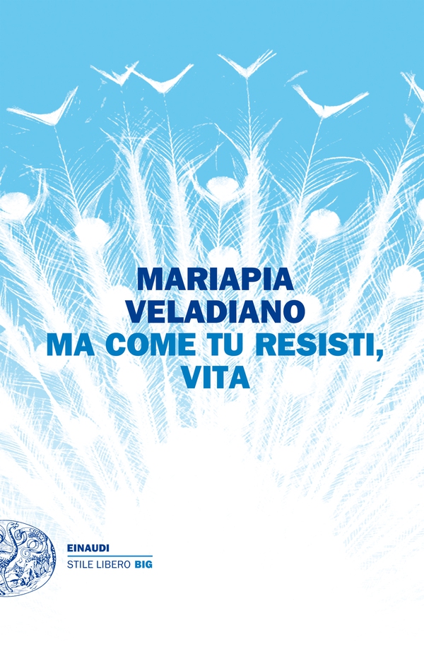 Ma come tu resisti, vita - Librerie.coop Ma come tu resisti, vita - Librerie.coop