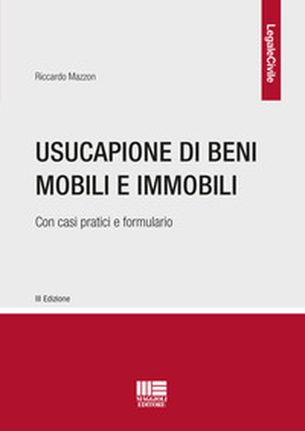 Usucapione di beni mobili e immobili - Librerie.coop Usucapione di beni mobili e immobili - Librerie.coop