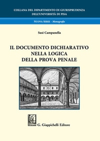 Il documento dichiarativo nella logica della prova penale - Librerie.coop