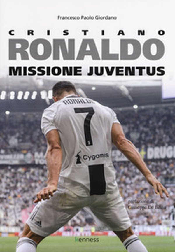 Cristiano Ronaldo. Missione Juventus - Librerie.coop Cristiano Ronaldo. Missione Juventus - Librerie.coop