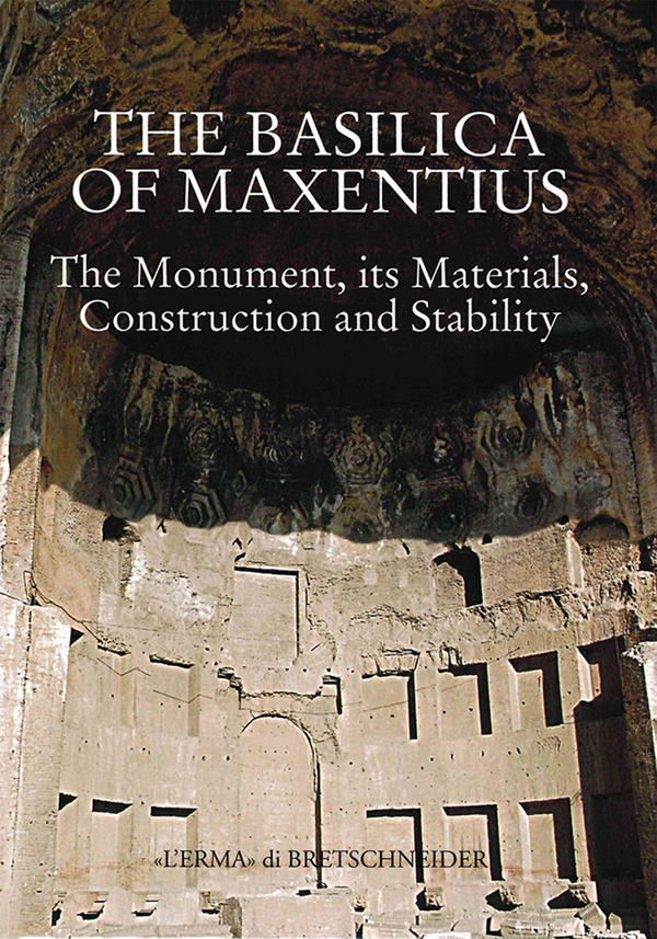 The Basilica of Maxentius - Librerie.coop