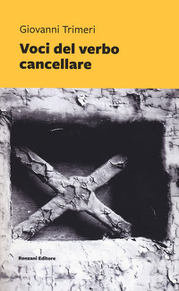 Voci del verbo cancellare - Librerie.coop Voci del verbo cancellare - Librerie.coop