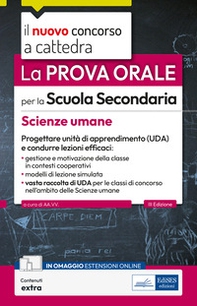 Il nuovo concorso a cattedra. Scienze umane nella scuola secondaria. La prova orale - Librerie.coop