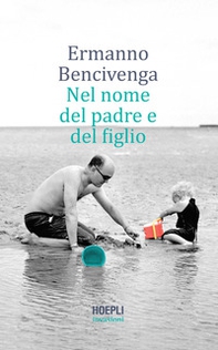 Nel nome del padre e del figlio - Librerie.coop Nel nome del padre e del figlio - Librerie.coop