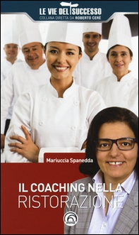 Il coaching nella ristorazione - Librerie.coop