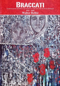 Braccati. La persecuzione antiebraica nel modenese e nell'alta valle del reno (Bologna, 1943-1945) - Librerie.coop Braccati. La persecuzione antiebraica nel modenese e nell'alta valle del reno (Bologna, 1943-1945) - Librerie.coop