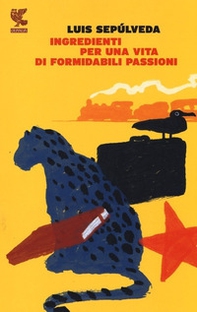 Ingredienti per una vita di formidabili passioni - Librerie.coop Ingredienti per una vita di formidabili passioni - Librerie.coop