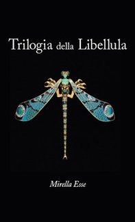 Trilogia della libellula - Librerie.coop Trilogia della libellula - Librerie.coop