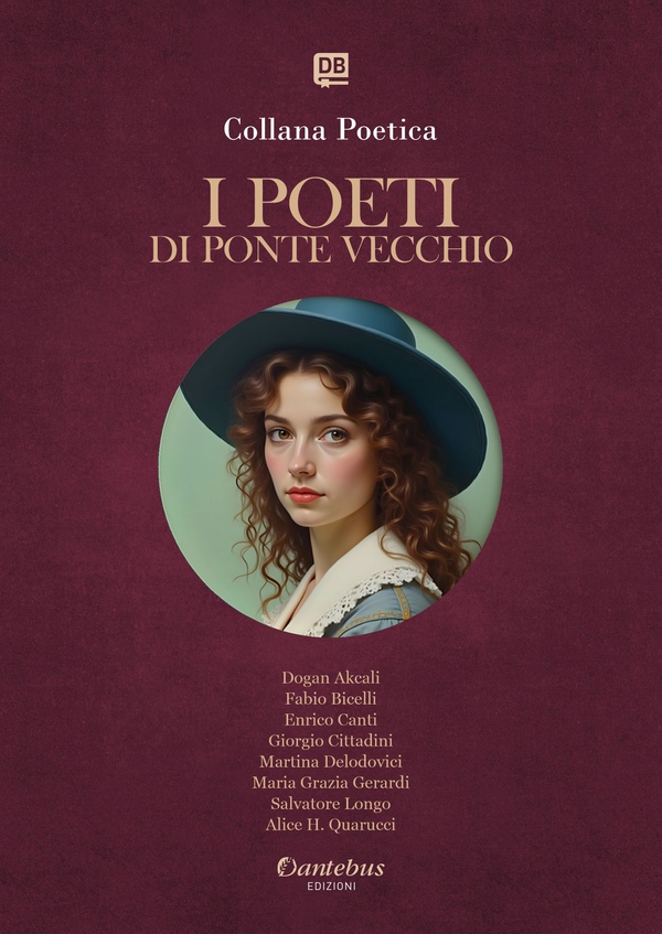 Collana Poetica I Poeti di Ponte Vecchio vol. 10 - Edizione 2025 - Librerie.coop Collana Poetica I Poeti di Ponte Vecchio vol. 10 - Edizione 2025 - Librerie.coop