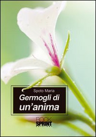 Germogli di un'anima - Librerie.coop