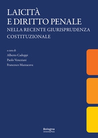 Laicità e diritto penale nella recente giurisprudenza costituzionale - Librerie.coop