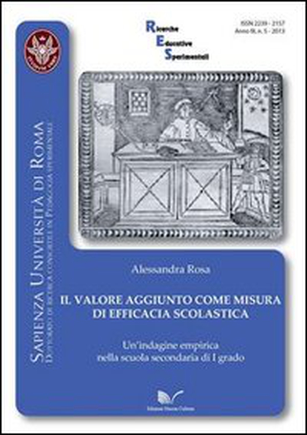 Il valore aggiunto come misura di efficacia scolastica. Un'indagine empirica nella scuola secondaria di primo grado - Librerie.coop Il valore aggiunto come misura di efficacia scolastica. Un'indagine empirica nella scuola secondaria di primo grado - Librerie.coop
