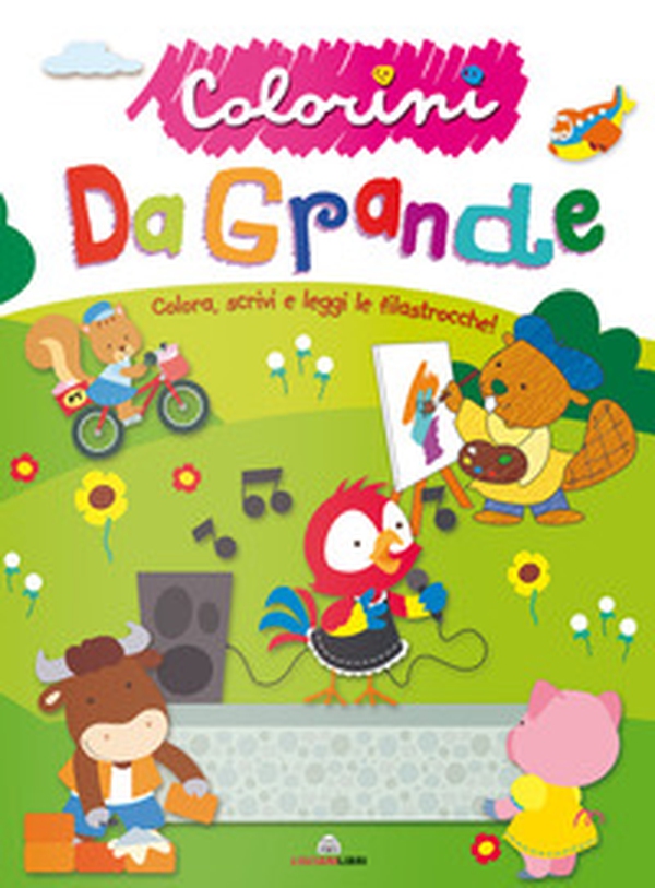 Da grande. Colorini - Librerie.coop Da grande. Colorini - Librerie.coop