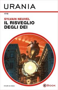 Il risveglio degli dei (Urania) - Librerie.coop Il risveglio degli dei (Urania) - Librerie.coop