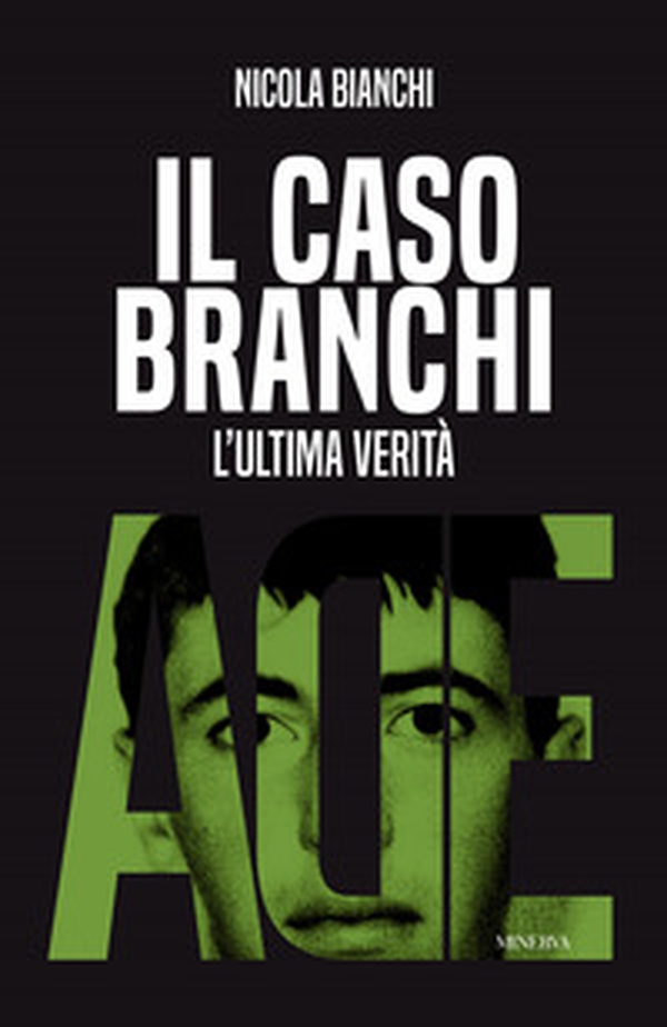 Il caso Branchi. L'ultima verità - Librerie.coop Il caso Branchi. L'ultima verità - Librerie.coop