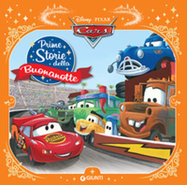 Cars. Prime storie della buonanotte - Librerie.coop Cars. Prime storie della buonanotte - Librerie.coop