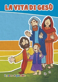 La vita di Gesù - Librerie.coop