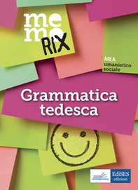 Memorix. Grammatica tedesca - Librerie.coop Memorix. Grammatica tedesca - Librerie.coop