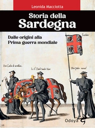 Storia della Sardegna. Dalle origini alla Prima guerra mondiale - Librerie.coop