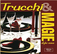 Trucchi & magie. Dopo cena - Librerie.coop Trucchi & magie. Dopo cena - Librerie.coop