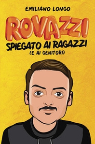 Rovazzi spiegato ai ragazzi (e ai genitori) - Librerie.coop