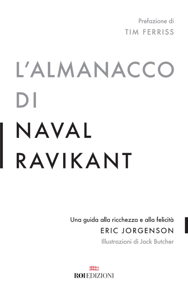 L'almanacco di Naval Ravikant - Librerie.coop L'almanacco di Naval Ravikant - Librerie.coop