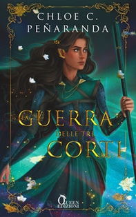 La guerra delle tre corti. An heir comes to rise - Vol. 4 - Librerie.coop