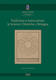 Tradizione e innovazione: le scienze chimiche a Bologna - Librerie.coop