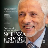 Scienza e sport con voce solista. Due mondi, un solo pensiero - Librerie.coop