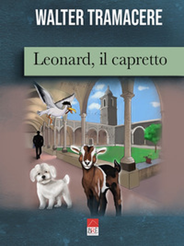 Leonard, il capretto - Librerie.coop Leonard, il capretto - Librerie.coop