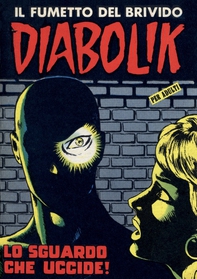 Diabolik 17. Lo sguardo che uccide! - Librerie.coop