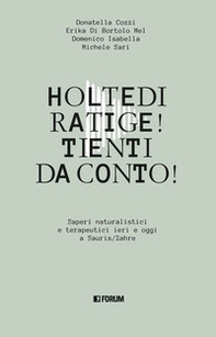 Holtedi ratige! Tienti da conto! - Librerie.coop