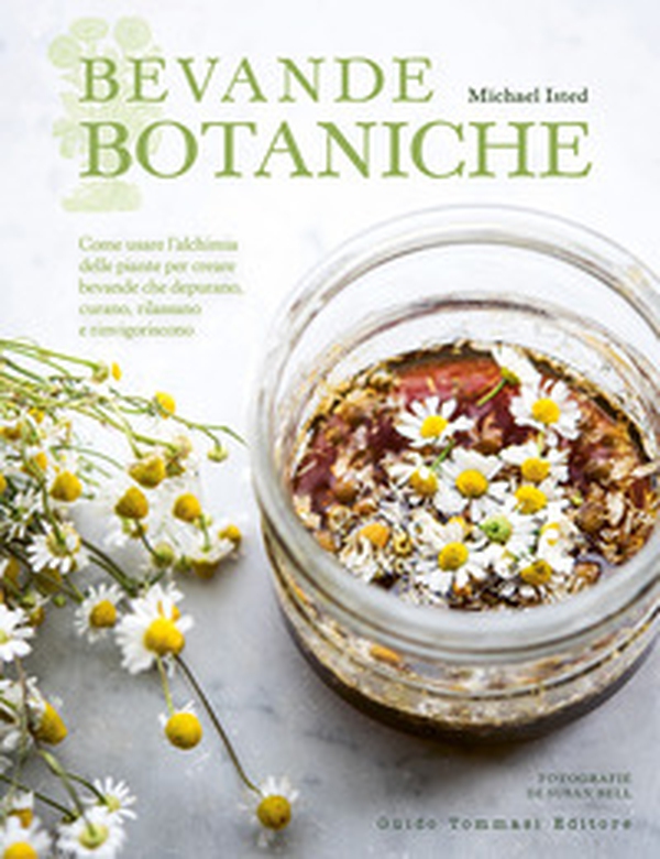 Bevande botaniche. Come usare l'alchimia delle piante per creare bevande che depurano, curano, rilassano e rinvigoriscono - Librerie.coop Bevande botaniche. Come usare l'alchimia delle piante per creare bevande che depurano, curano, rilassano e rinvigoriscono - Librerie.coop